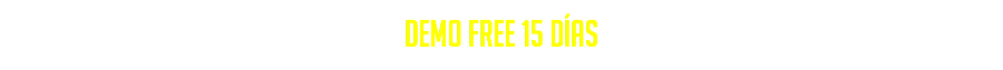 DEMO FREE 15 DÍAS